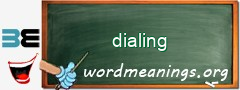 WordMeaning blackboard for dialing